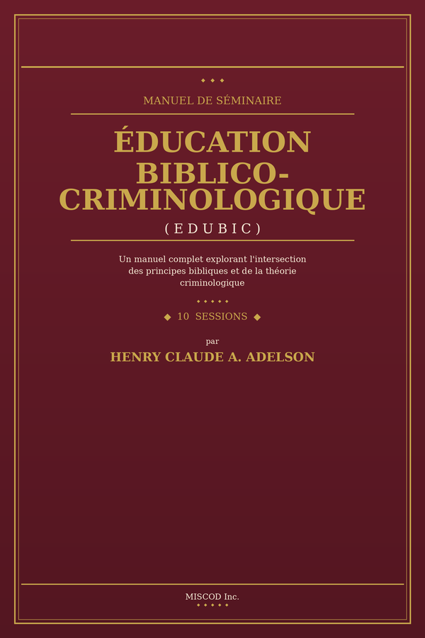 Education Biblico-Criminologique